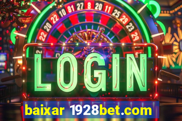 baixar 1928bet.com